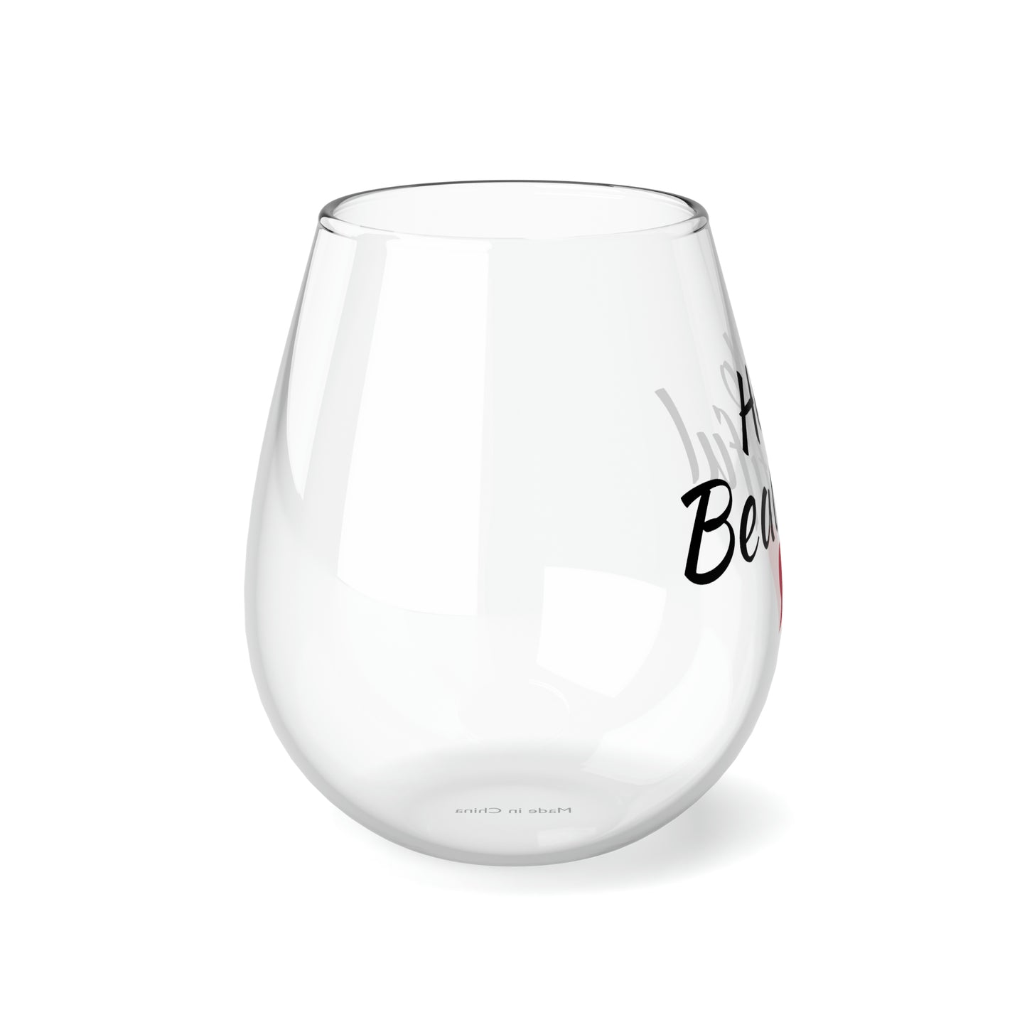Hello Beautiful…Stemless Wine Glass, 11.75oz
