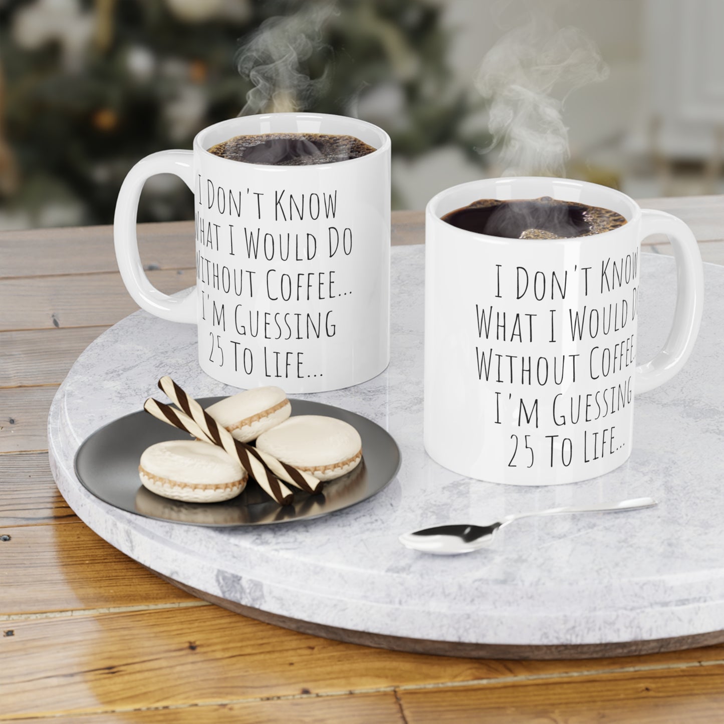 25 To Life Ceramic Mugs 11oz