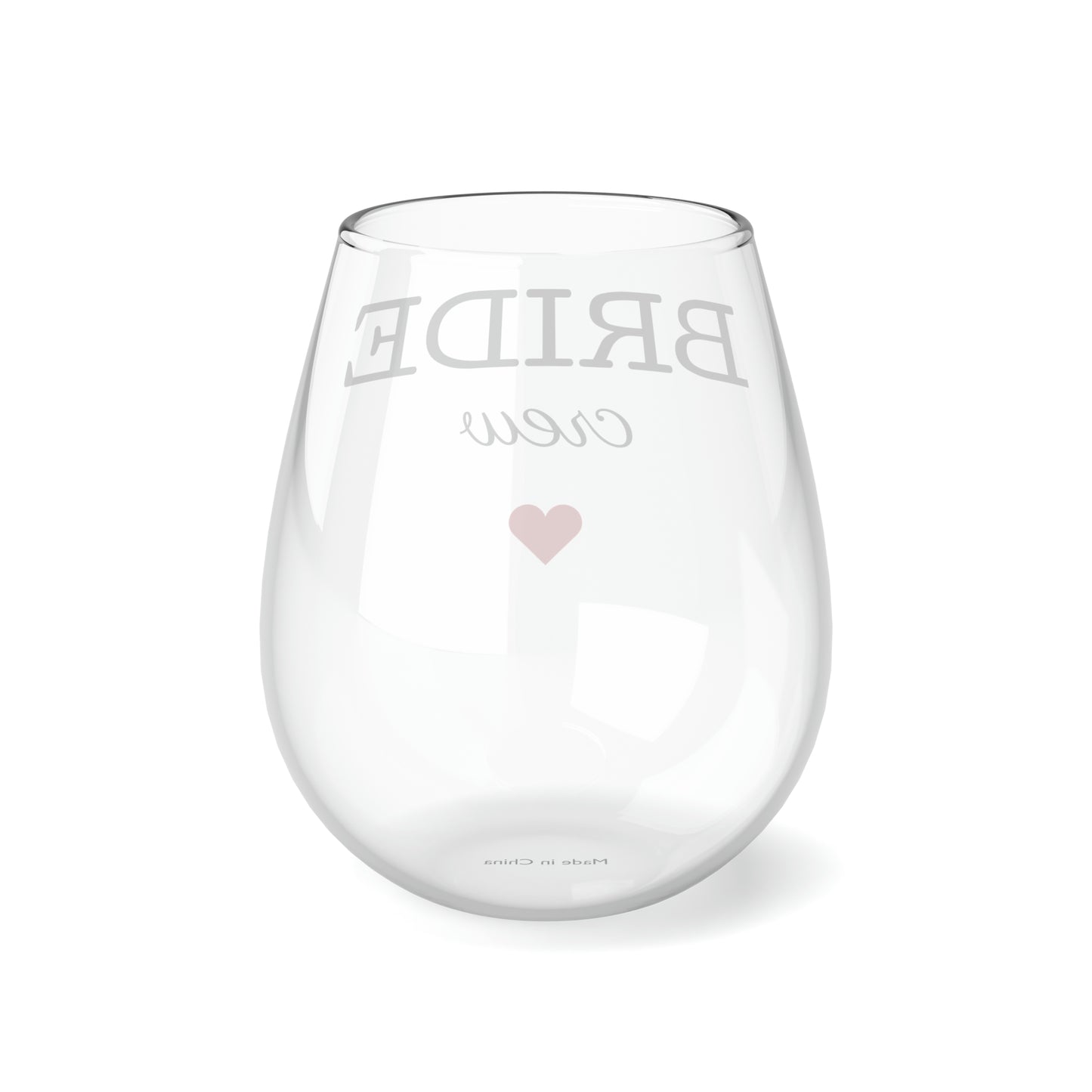 Bride Crew…Stemless Wine Glass, 11.75oz